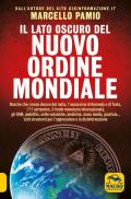 Il lato oscuro del nuovo ordine mondiale