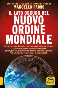 Il lato oscuro del nuovo ordine mondiale