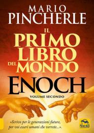 Il primo libro del mondo. Enoch. Vol. 2