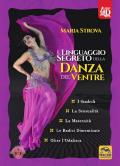 Il linguaggio segreto della danza del ventre