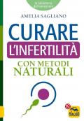 Curare l'infertilità con metodi naturali