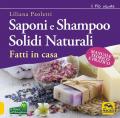 Saponi e shampoo solidi, naturali, fatti in casa