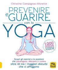 Prevenire e guarire con lo yoga