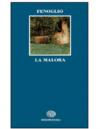 La malora e altri racconti