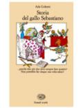 Storia del gallo Sebastiano (La Bibliotechina)