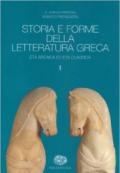 Storia e forme della letteratura greca. Per il Liceo classico (2 vol.)