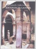 Antologia latina. Con espansione online. Per i Licei e gli Ist. magistrali