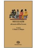 Noi e gli altri. Civiltà a confronto nella narrativa dell'Otto-Novecento