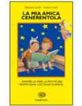 La mia amica Cenerentola