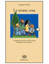 La strana cosa