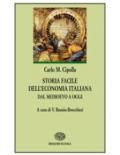 Storia facile dell'economia italiana dal Medioevo ad oggi. Per le Scuole superiori