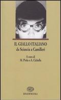 Il giallo italiano. Diciotto racconti polizieschi