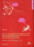 Corso di lingua latina. Teoria. Per il biennio