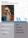 L'esperienza letteraria in Italia. Per le Scuole superiori: 3