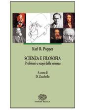 Scienza e filosofia. Per le Scuole superiori