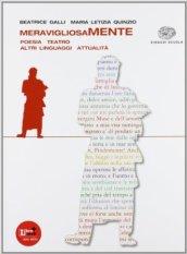 Meravigliosamente. Poesia. La storia letteraria delle origini. Per le Scuole superiori. Con espansione online