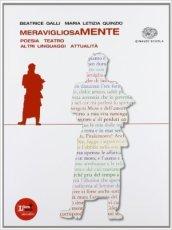 Meravigliosamente. Poesia. Per le Scuole superiori. Con espansione online