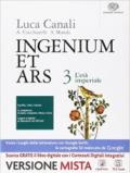 Ingenium et ars. Per i Licei. Con e-book. Con espansione online. Vol. 3: L'età imperiale.