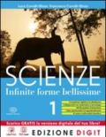 Scienze. Infinite forme. Per la Scuola media. Con espansione online vol.1