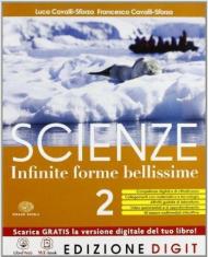 Scienze. Infinite forme. Con espansione online. Vol. 2