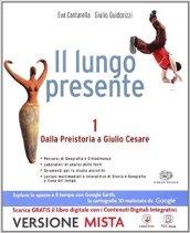 Il lungo presente. Con Atlante di storia e geografia. Per i Licei. Con e-book. Con espansione online. Vol. 1