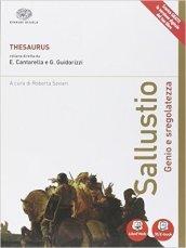 Thesaurus. Sallustio. Genio e sregolatezza. Per i Licei. Con e-book. Con espansione online