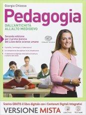 Pedagogia. Dall'antichità all'alto Medioevo. Per i Licei. Con e-book. Con espansione online