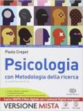 Psicologia con metodologia della ricerca. Per i Licei. Con e-book. Con espansione online