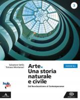 Arte. Una storia naturale e civile. Ediz. blu. Per i Licei. Con e-book. Con espansione online. Vol. 3