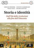 Storia e identità. Con Atlante geopolitico. Per le Scuole superiori. Con e-book. Con espansione online vol.2