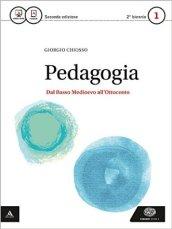 Pedagogia. Per gli Ist. magistrali. Con e-book. Con espansione online