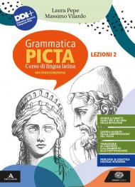 Grammatica picta. Lezioni. Con Cesare pubblico e privato. Per i Licei e gli Ist. magistrali. Con e-book. Con espansione online vol.2