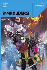 Marauders. Vol. 1: Vivere e morire a Krakoa.