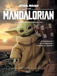 The Mandalorian. Star Wars. Lo speciale della stagione due. Ediz. illustrata