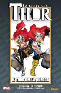 La vita e la morte della potente Thor. Vol. 6: Il Thor della guerra