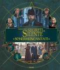 Schermi incantati. Animali fantastici: I segreti di Silente. Harry Potter wizarding world. Ediz. illustrata