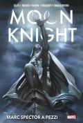 Marc Spector a pezzi. Moon Knight. Ediz. deluxe