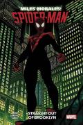 Miles Morales: Spider-Man. Vol. 1: Straight out of Brooklyn.