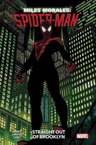 Miles Morales: Spider-Man. Vol. 1: Straight out of Brooklyn.