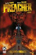 Preacher. Vol. 1: Texas o morte.