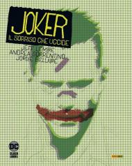 Joker. Il sorriso che uccide