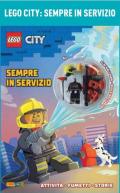 Sempre in servizio. Lego city. Ediz. a colori. Con gadget