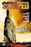 Scalped. Vol. 3: Madri morte