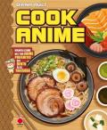 Cook anime. Ediz. a colori