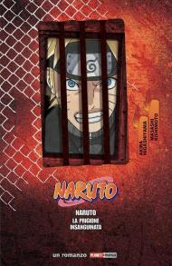 La prigione insanguinata. Naruto. Il film