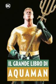 Il grande libro di Aquaman