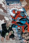 Il libro di Ezekiel Sims. Amazing Spider-man