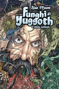 Funghi di Yuggoth a altre colture