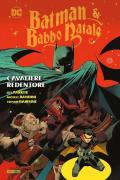 Cavaliere redentore. Batman & Babbo Natale