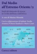 Dal Medio all'Estremo Oriente. Studi del dottorato di ricerca in Civiltà dell'Asia e dell'Africa. Vol. 2